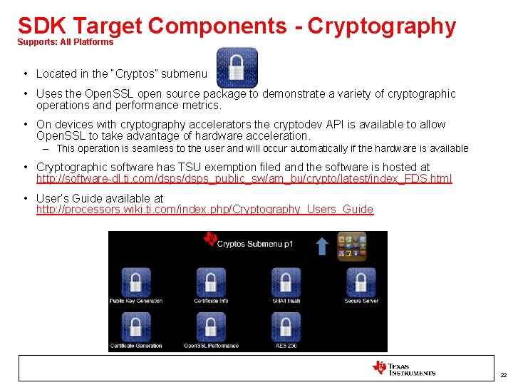 SDK Target Components - Cryptography Supports: All Platforms • Located in the “Cryptos” submenu