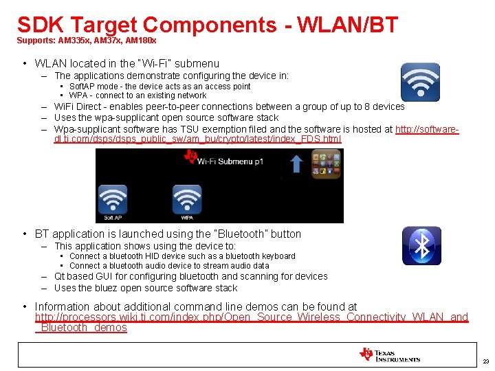 SDK Target Components - WLAN/BT Supports: AM 335 x, AM 37 x, AM 180