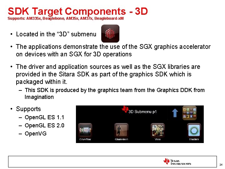 SDK Target Components - 3 D Supports: AM 335 x, Beaglebone, AM 35 x,