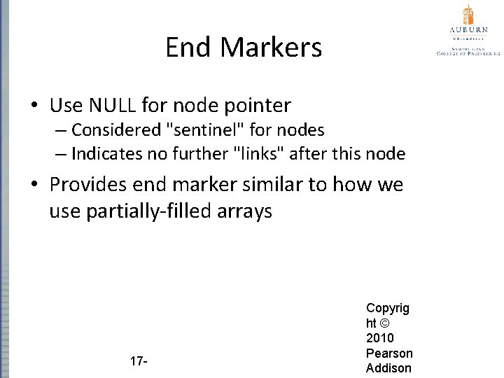 End Markers • Use NULL for node pointer – Considered "sentinel" for nodes –