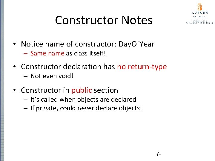 Constructor Notes • Notice name of constructor: Day. Of. Year – Same name as