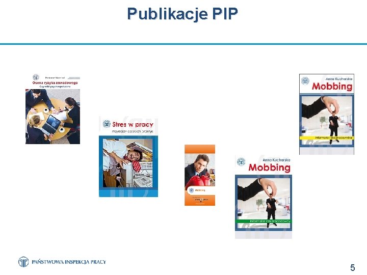 Publikacje PIP 5 