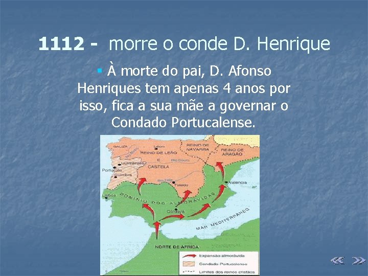1112 - morre o conde D. Henrique § À morte do pai, D. Afonso