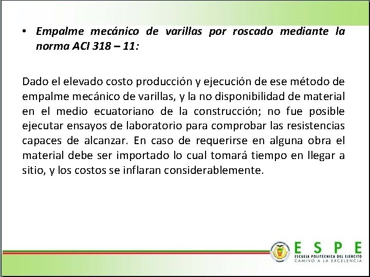  • Empalme mecánico de varillas por roscado mediante la norma ACI 318 –