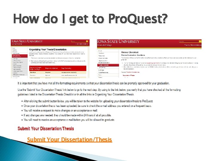 How do I get to Pro. Quest? Submit Your Dissertation/Thesis 