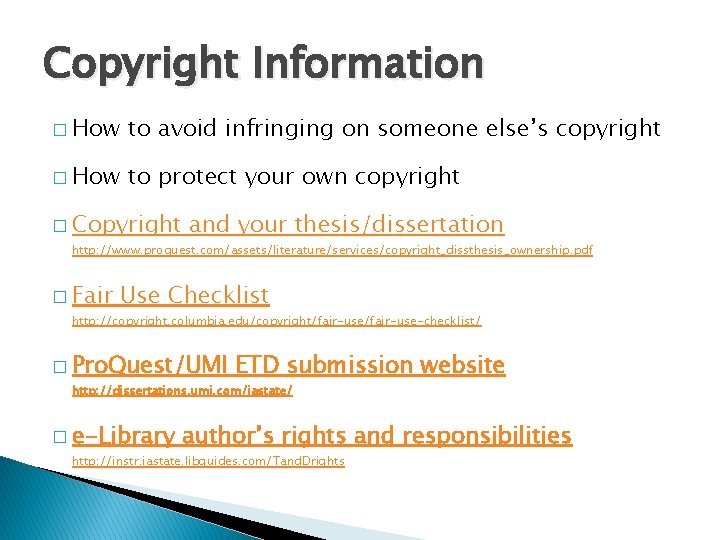 Copyright Information � How to avoid infringing on someone else’s copyright � How to