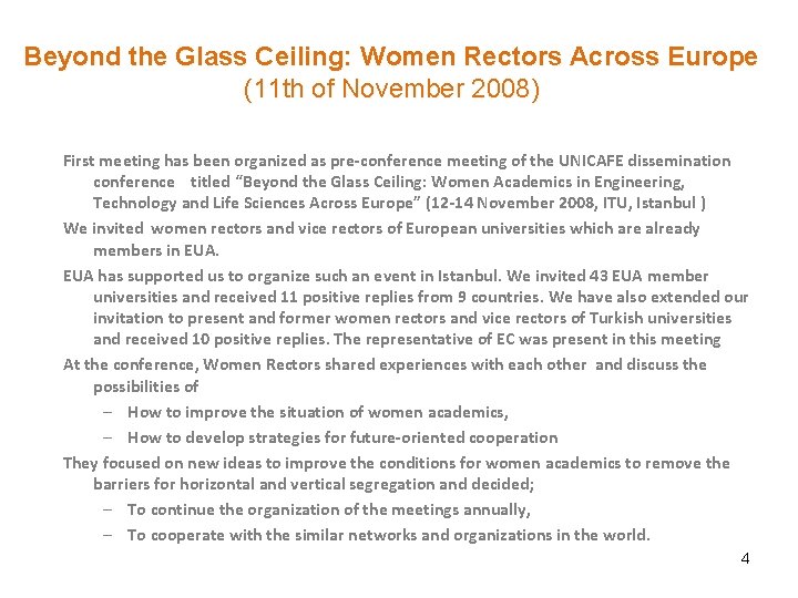 Beyond the Glass Ceiling: Women Rectors Across Europe (11 th of November 2008) First