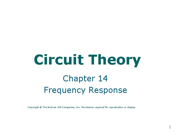 Circuit Theory Chapter 14 Frequency Response Copyright The