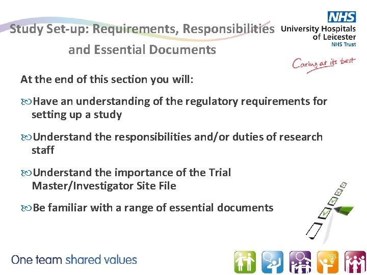 Study Set-up: Requirements, Responsibilities and Essential Documents At the end of this section you