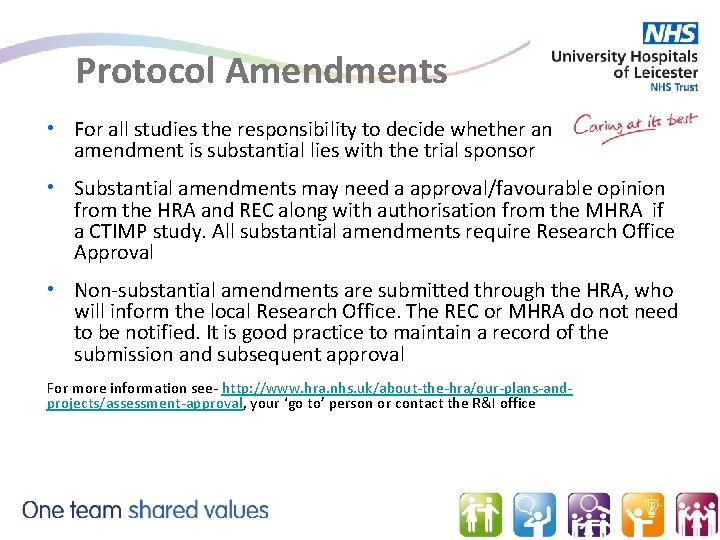 Protocol Amendments • For all studies the responsibility to decide whether an amendment is