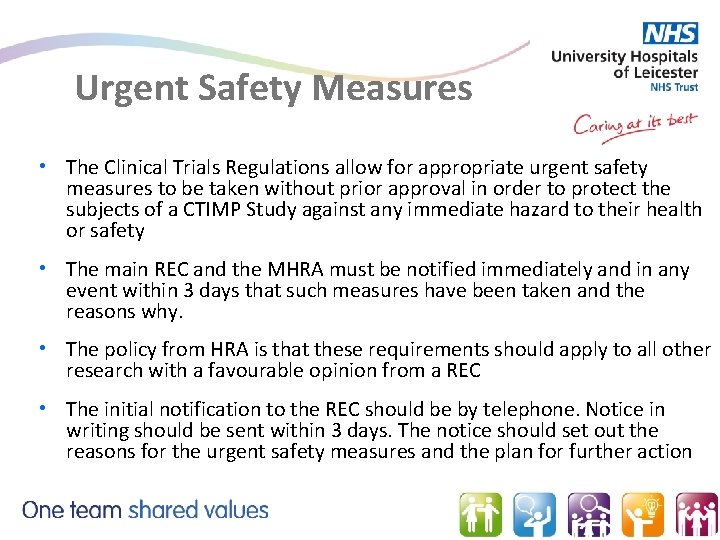 Urgent Safety Measures • The Clinical Trials Regulations allow for appropriate urgent safety measures