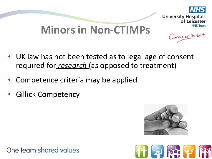 Minors in Non-CTIMPs • UK law has not been tested as to legal age