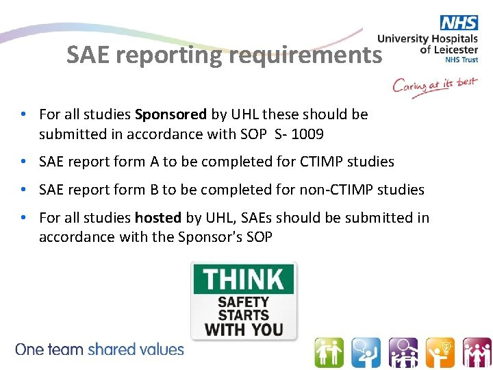SAE reporting requirements • For all studies Sponsored by UHL these should be submitted