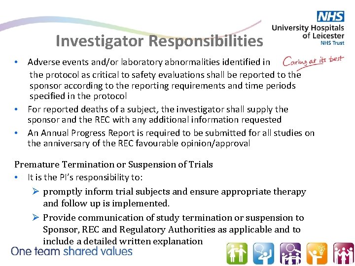 Investigator Responsibilities • Adverse events and/or laboratory abnormalities identified in the protocol as critical