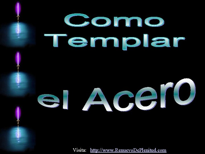 Visita: http: //www. Renuevo. De. Plenitud. com Edited & Adapted by: AZV 2 -Miami