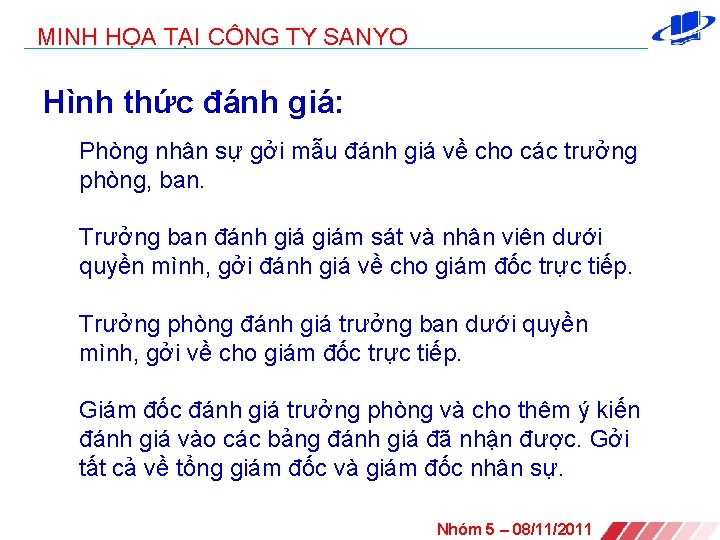 MINH HỌA TẠI CÔNG TY SANYO Hình thức đánh giá: Phòng nhân sự gởi