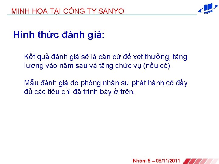 MINH HỌA TẠI CÔNG TY SANYO Hình thức đánh giá: Kết quả đánh giá