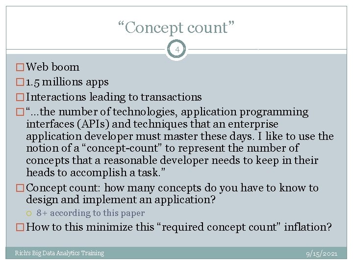 “Concept count” 4 � Web boom � 1. 5 millions apps � Interactions leading “Concept count” 4 � Web boom � 1. 5 millions apps � Interactions leading