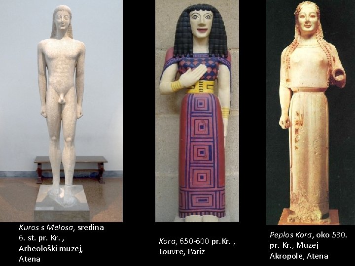Kuros s Melosa, sredina 6. st. pr. Kr. , Arheološki muzej, Atena Kora, 650