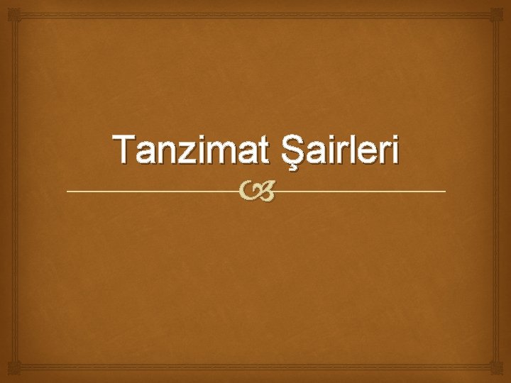 Tanzimat Şairleri 