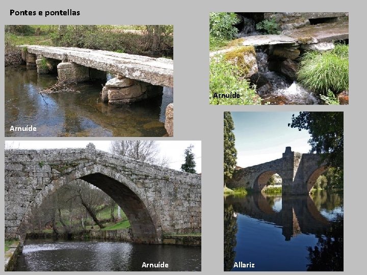 Pontes e pontellas Arnuíde Allariz 