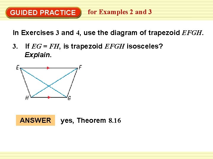 GUIDED PRACTICE for Examples 2 and 3 In Exercises 3 and 4, use the