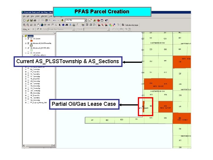 PFAS Parcel Creation Current AS_PLSSTownship & AS_Sections Partial Oil/Gas Lease Case 