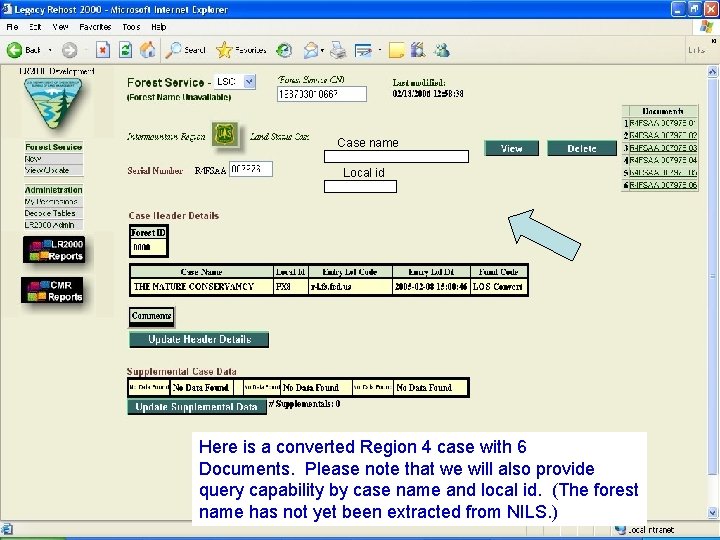 Case name Local id Here is a converted Region 4 case with 6 Documents.