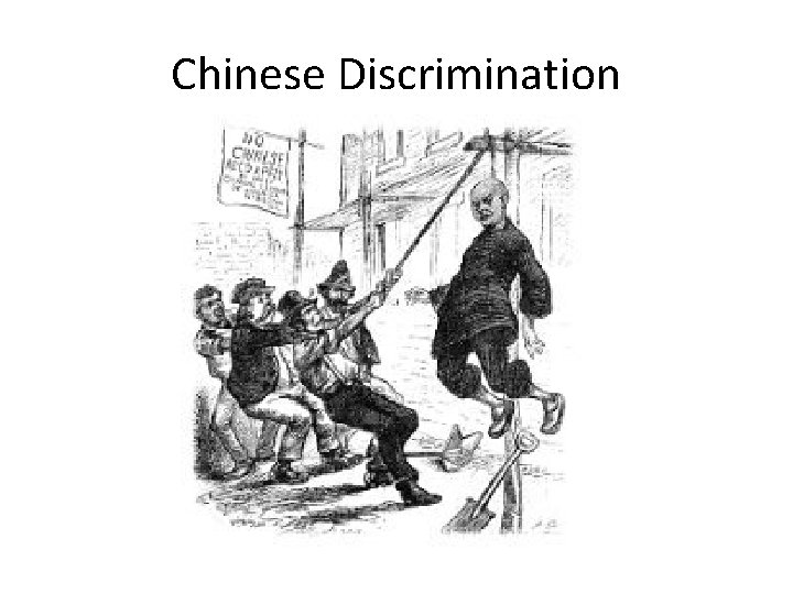 Chinese Discrimination 