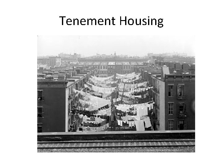 Tenement Housing 