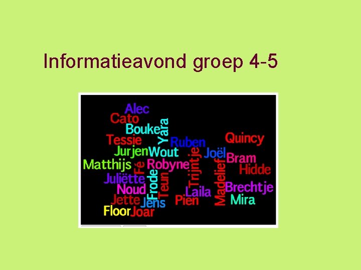 Informatieavond groep 4 -5 