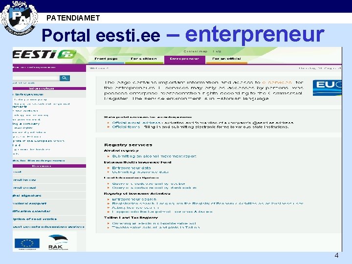 PATENDIAMET Portal eesti. ee – enterpreneur 4 