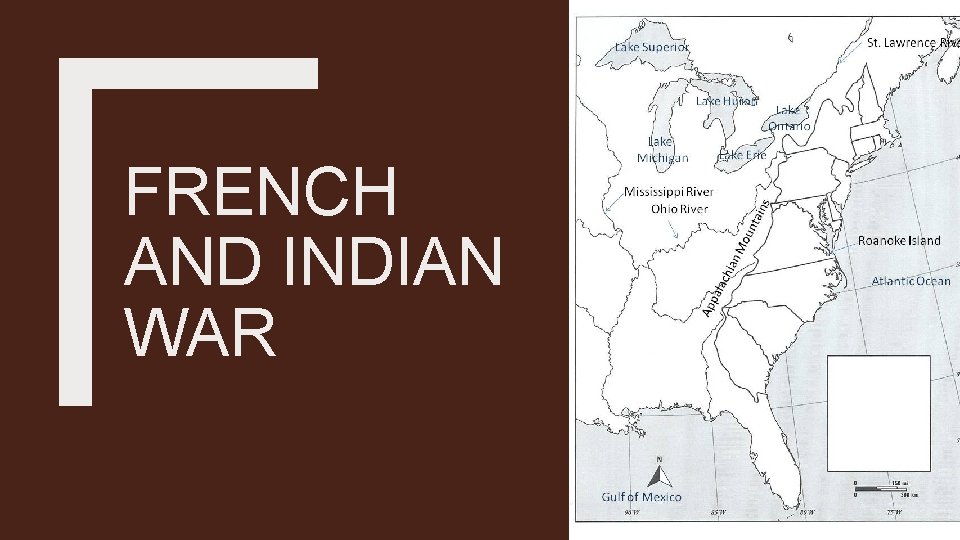 FRENCH AND INDIAN WAR 