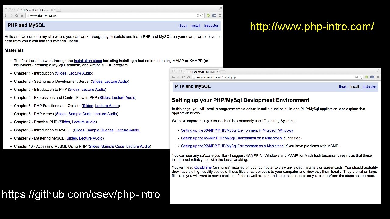 http: //www. php-intro. com/ https: //github. com/csev/php-intro 