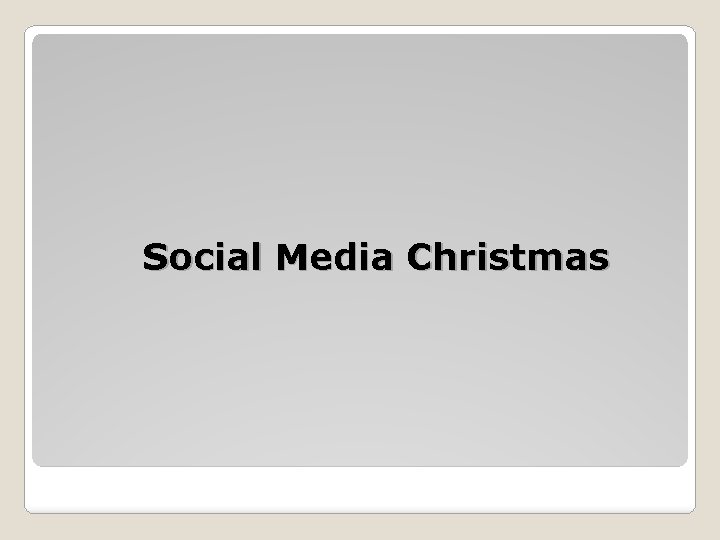 Social Media Christmas 