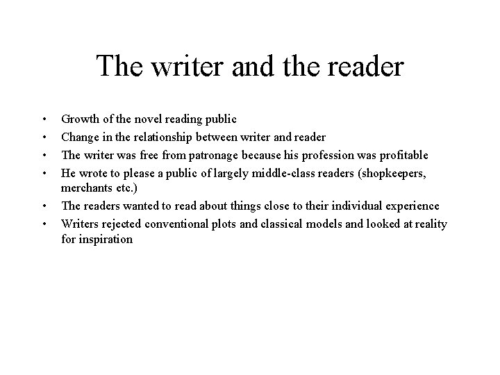 The writer and the reader • • • Growth of the novel reading public