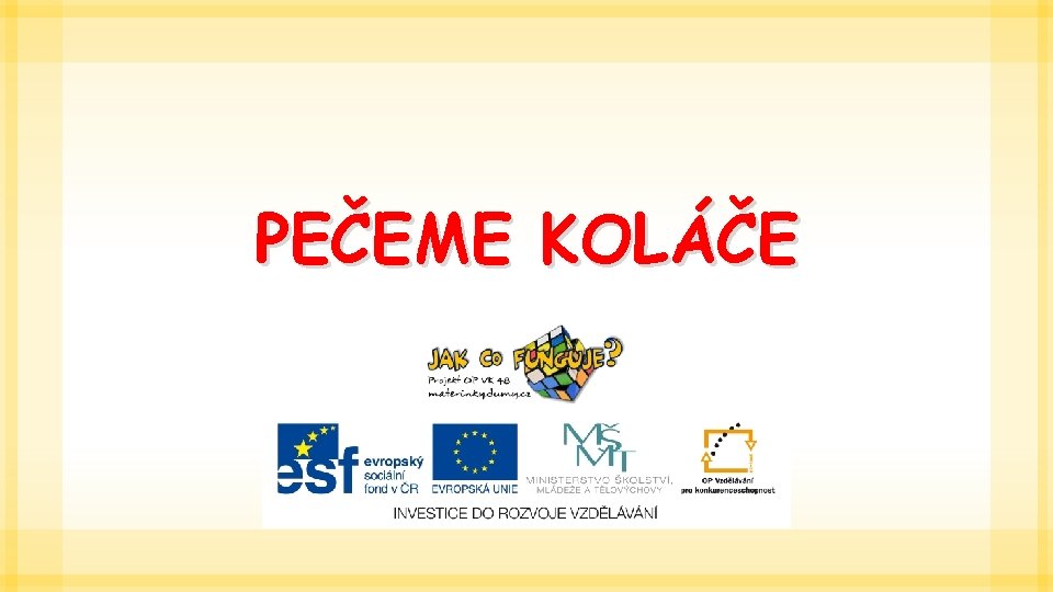 PEČEME KOLÁČE 