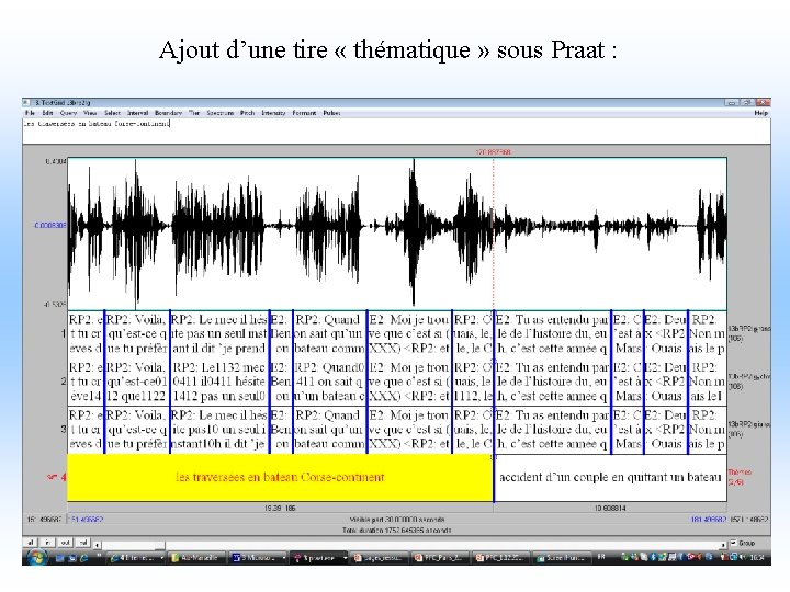 Ajout d’une tire « thématique » sous Praat : 