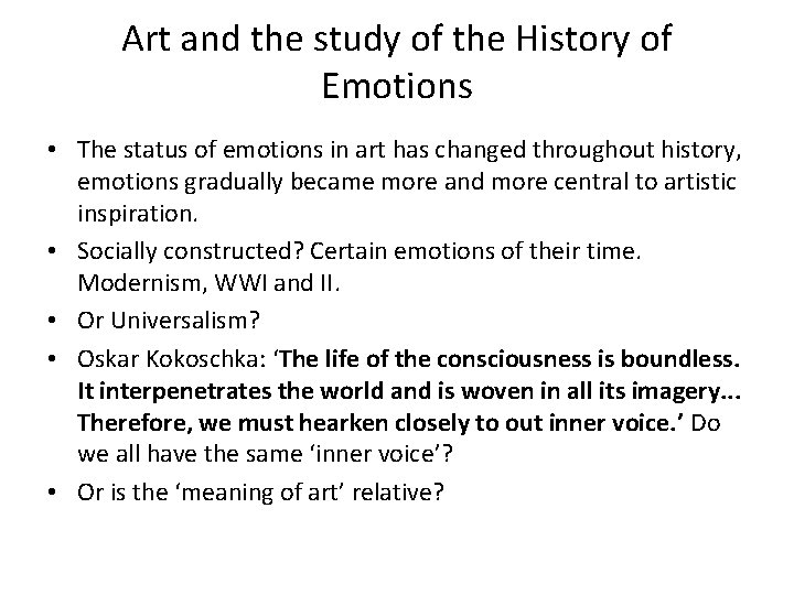 Art and the study of the History of Emotions • The status of emotions