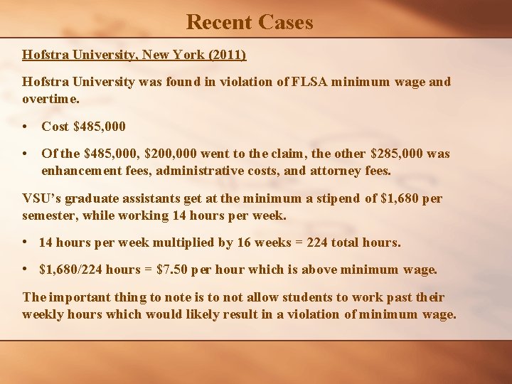 Recent Cases Hofstra University, New York (2011) Hofstra University was found in violation of