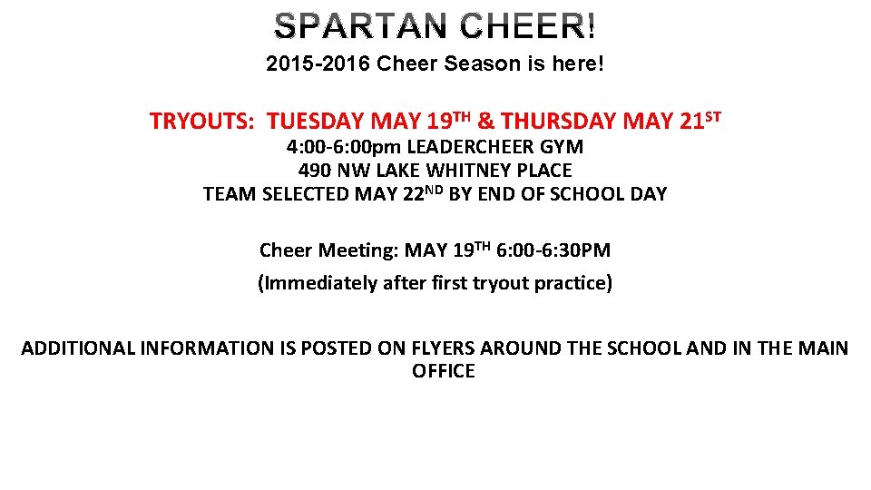 2015 -2016 Cheer Season is here! TRYOUTS: TUESDAY MAY 19 TH & THURSDAY MAY