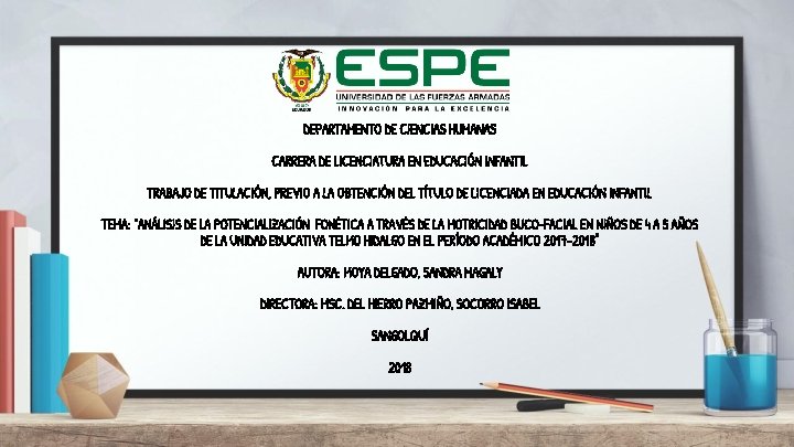 DEPARTAMENTO DE CIENCIAS HUMANAS CARRERA DE LICENCIATURA EN EDUCACIÓN INFANTIL TRABAJO DE TITULACIÓN, PREVIO