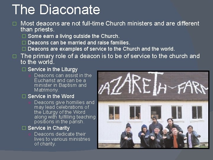 The Diaconate � Most deacons are not full-time Church ministers and are different than The Diaconate � Most deacons are not full-time Church ministers and are different than