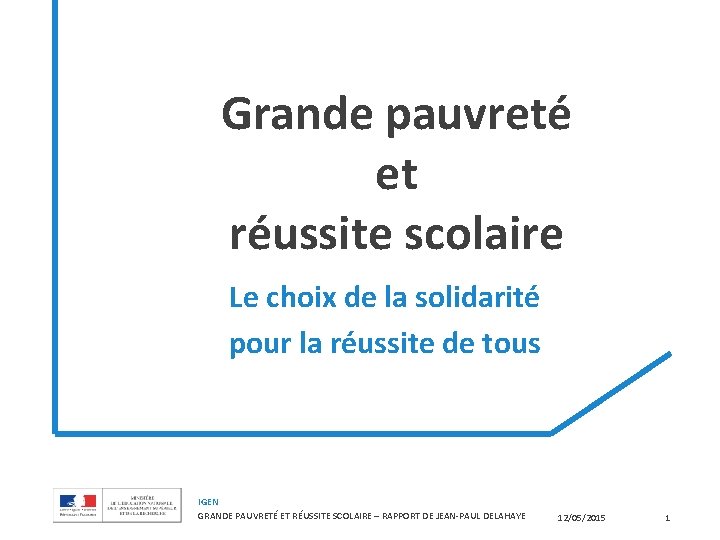 Grande pauvret et russite scolaire Le choix de