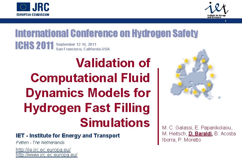 1 International Conference on Hydrogen Safety ICHS 2011 September 12 -14, 2011 San Francisco,