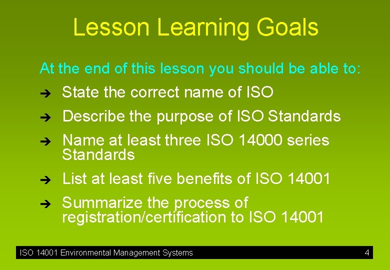 Lesson Learning Goals At the end of this lesson you should be able to: