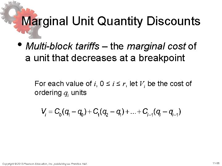 Marginal Unit Quantity Discounts • Multi-block tariffs – the marginal cost of a unit