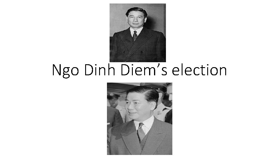 Ngo Dinh Diem’s election 
