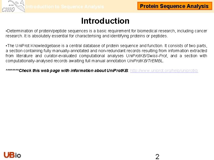 Introduction to Sequence Analysis Protein Sequence Analysis Introduction • Determination of protein/peptide sequences is