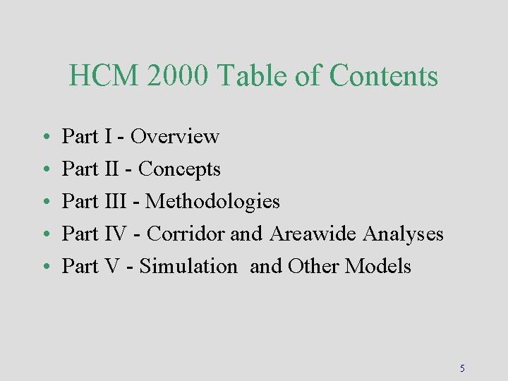 HCM 2000 Table of Contents • • • Part I - Overview Part II